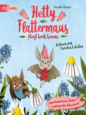 cover image of Hetty Flattermaus fliegt hoch hinaus